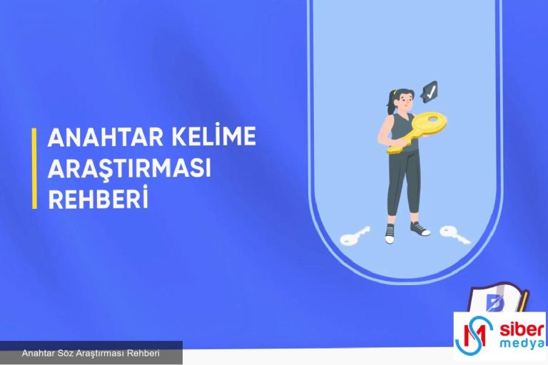 Anahtar Söz Araştırması Rehberi