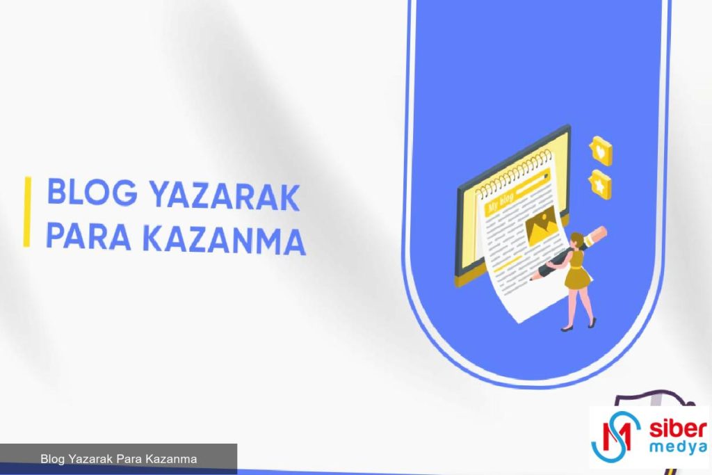 Blog Yazarak Para Kazanma 