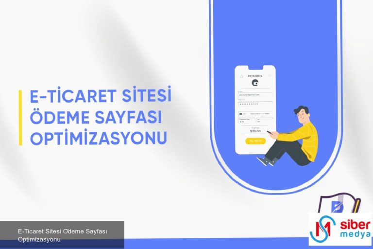 E-Ticaret Sitesi Ödeme Sayfası Optimizasyonu