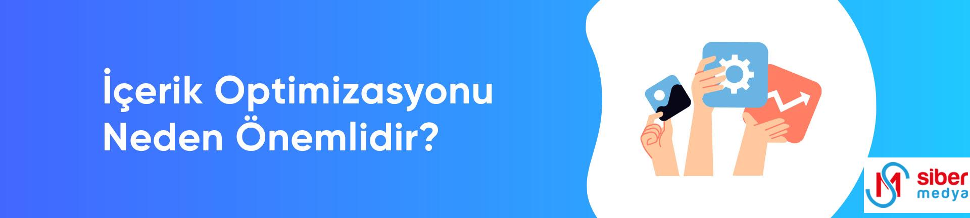 İçerik Optimizasyonu Neden Önemlidir?