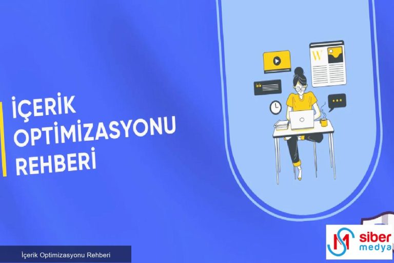 İçerik Optimizasyonu Rehberi