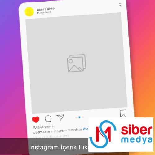 Instagram İçerik Fikirleri