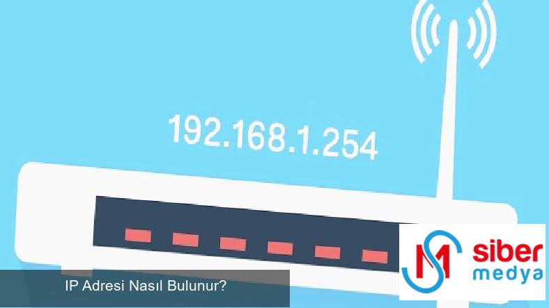 IP Adresi Nasıl Bulunur?