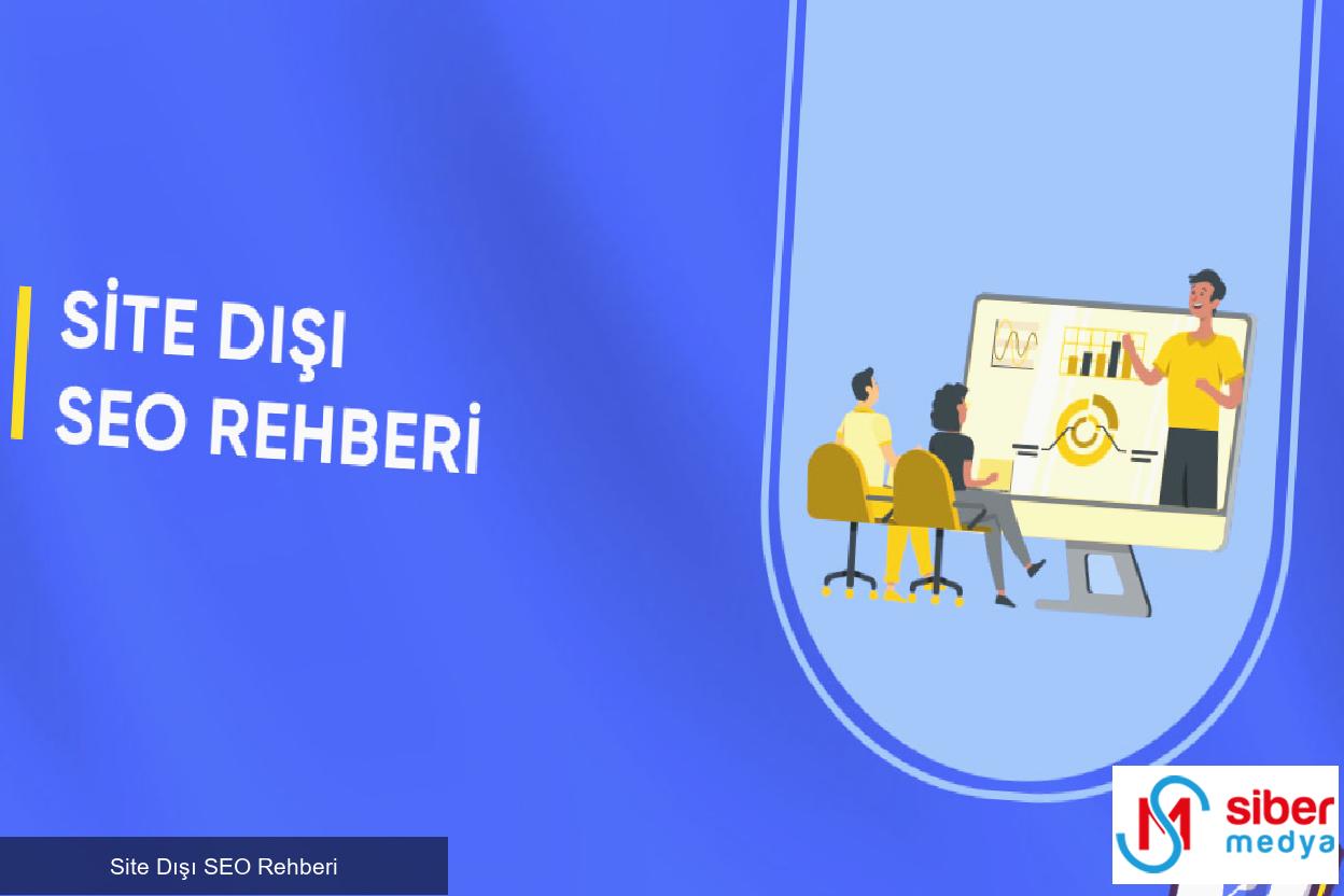 Site Dışı SEO Rehberi