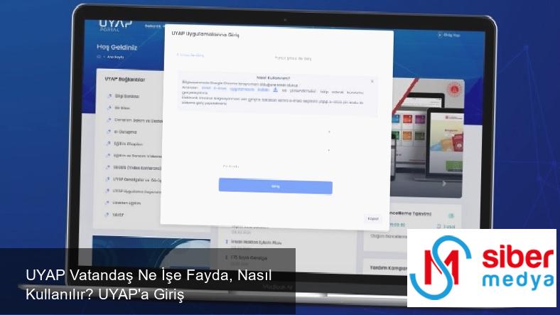 UYAP Vatandaş Ne İşe Fayda, Nasıl Kullanılır? UYAP'a Giriş