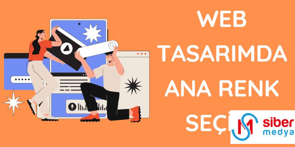 web tasarımda ana renk seçimi