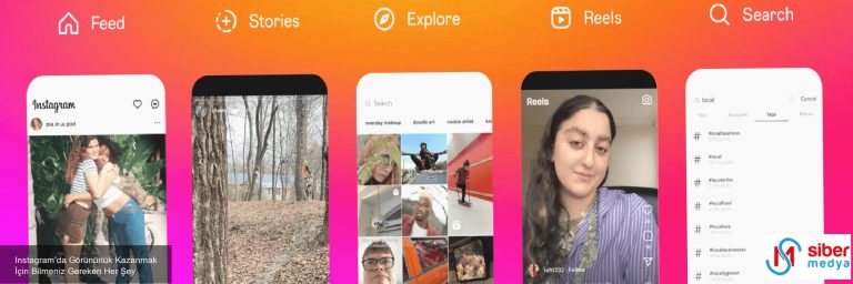 Instagram’da Görünürlük Kazanmak İçin Bilmeniz Gereken Her Şey